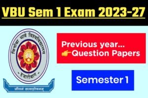 VBU Previous Year Question Paper Sem 1
