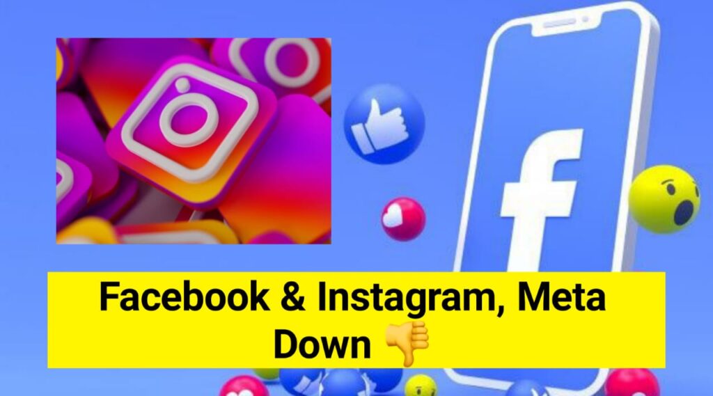 Facebook and Instagram Down