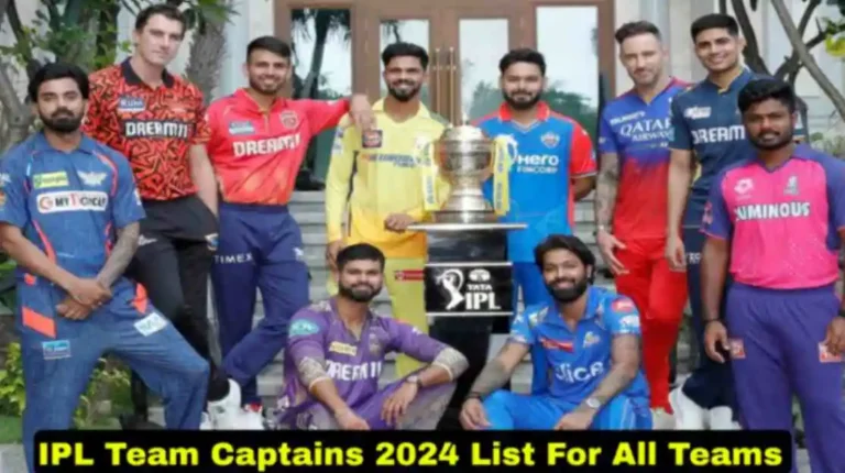 IPL Team Captains 2024 List For All Teams